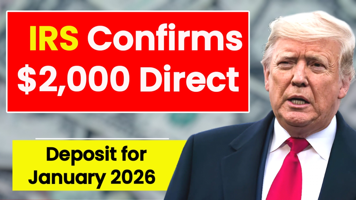 IRS Confirms $2,000 Direct Deposit for January 2026